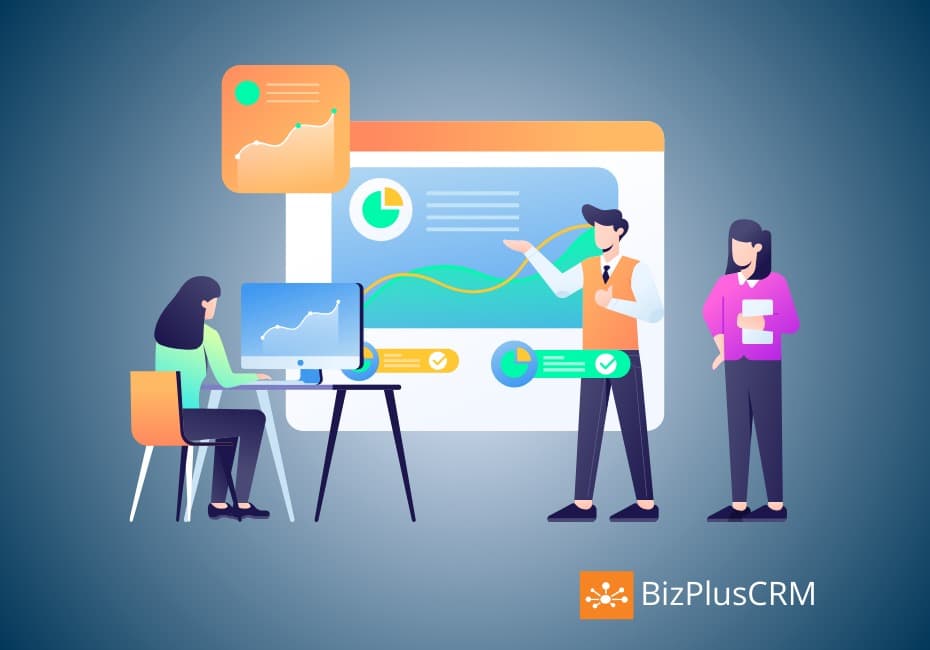 Take Full Advantage of Your Company’s Potential with BizPlusCRM: The Simple and Inexpensive CRM Solution